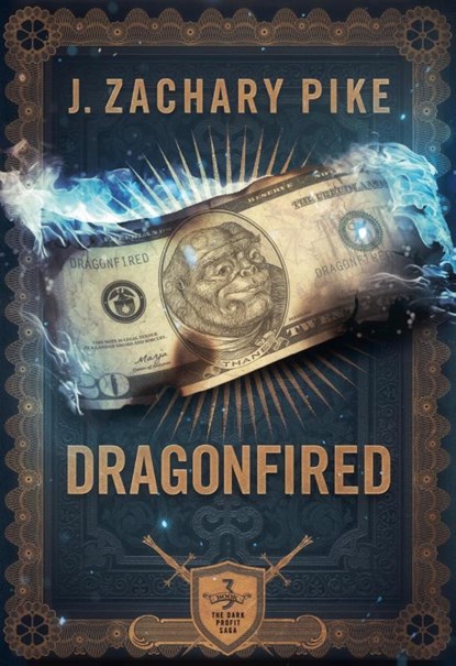 Pike, J: Dragonfired, J Zachary Pike - Paperback - 9781943363704