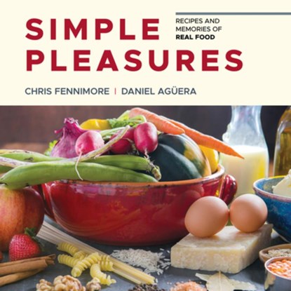 Simple Pleasures, Chris Fennimore ; Daniel Aguera - Gebonden - 9781943366323