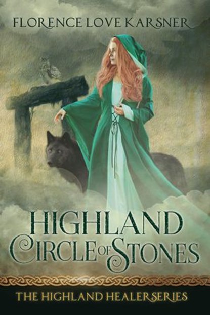 Highland Circle of Stones, Florence Love Karsner - Ebook - 9781943369065