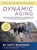 Dynamic Aging, Katy Bowman - Paperback - 9781943370115