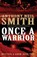 Once a Warrior, Anthony Neil Smith - Paperback - 9781943402045