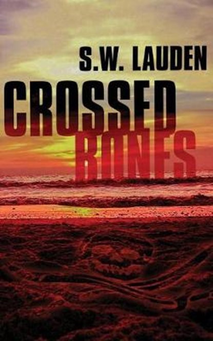 Crossed Bones, S W Lauden - Paperback - 9781943402571
