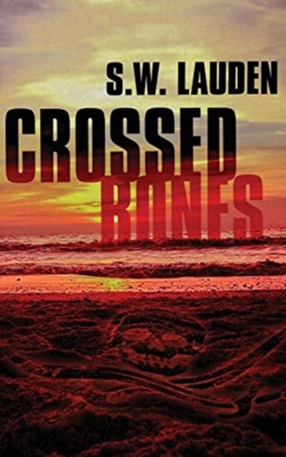 Crossed Bones, S W Lauden - Paperback - 9781943402571