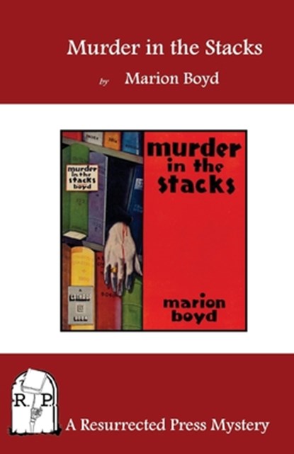 Murder in the Stacks, Marion Boyd - Paperback - 9781943403394