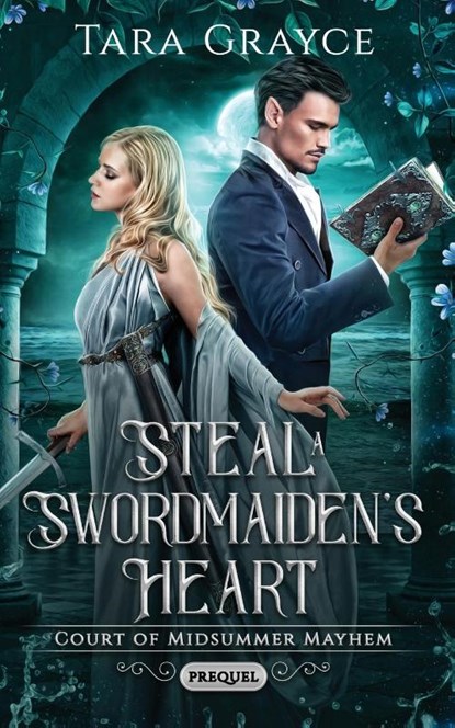 Steal a Swordmaiden's Heart, Tara Grayce - Paperback - 9781943442461