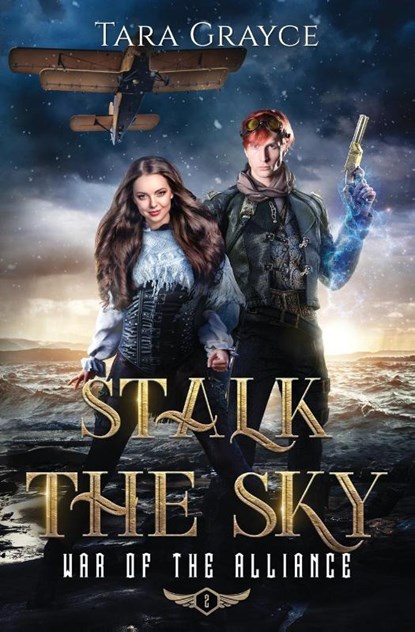 Stalk the Sky, Tara Grayce - Paperback - 9781943442607