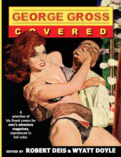 George Gross, Robert Deis ; Wyatt Doyle - Paperback - 9781943444045
