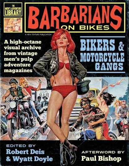 Barbarians on Bikes, Robert (US Air Force United States Foreign Service Air Force Times Aerospace America) Deis ; Wyatt (New Texture the Stanley J Zappa Quartet Kendra Steiner Editions League of) Doyle - Paperback - 9781943444151