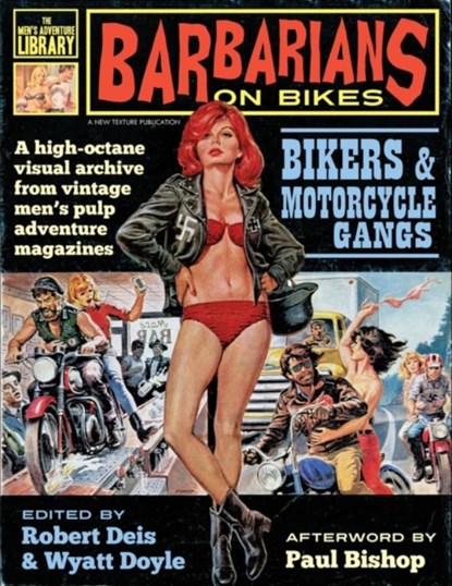 Barbarians on Bikes, Robert (US Air Force United States Foreign Service Air Force Times Aerospace America) Deis ; Wyatt (New Texture the Stanley J Zappa Quartet Kendra Steiner Editions League of) Doyle - Paperback - 9781943444151