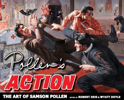 Pollen's Action, Robert Deis ; Wyatt Doyle - Gebonden - 9781943444205