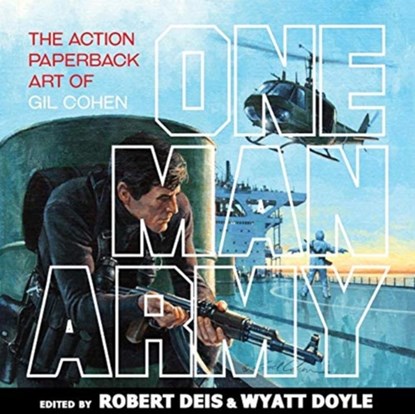 One Man Army, Robert Deis ; Wyatt Doyle - Paperback - 9781943444571