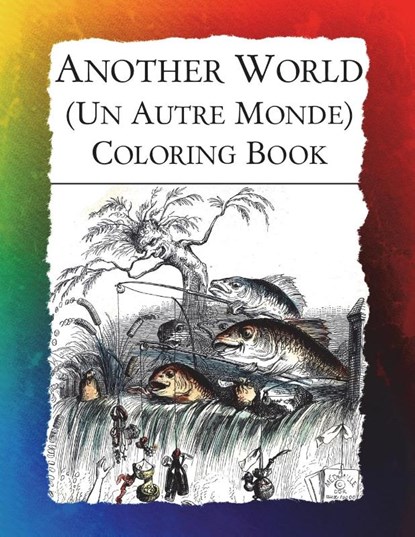 Another World (Un Autre Monde) Coloring Book, Frankie Bow - Paperback - 9781943476343