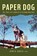 Paper Dog, John B Kubisz - Paperback - 9781943492626