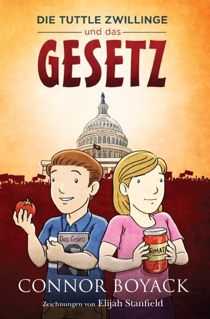 Die Tuttle Zwillinge und das Gesetz, Connor Boyack - Paperback - 9781943521081