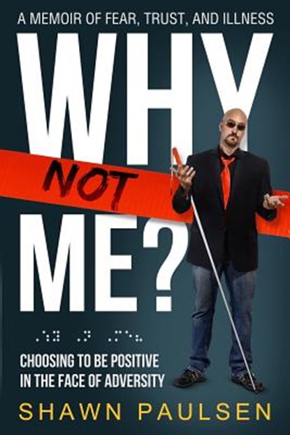 Why Not Me?, Shawn Paulsen - Paperback - 9781943526932