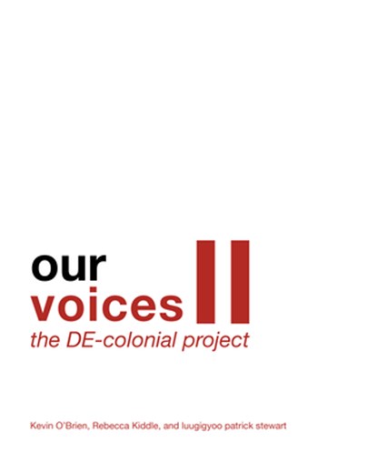 Our Voices II: The DE-colonial Project, Kevin O'Brien ; Patrick Stewart - Paperback - 9781943532568