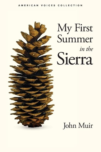My First Summer in the Sierra, John Muir - Paperback - 9781943536535