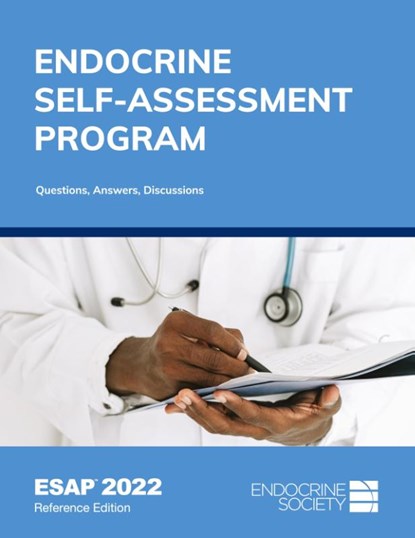 Endocrine Self-Assessment Program: Questions, Answers, Discussions (ESAP 2022), Lisa R. Tannock - Paperback - 9781943550111