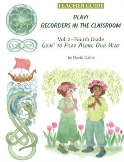 Play! Recorders in the Classroom, David Gable - Paperback - 9781943582624