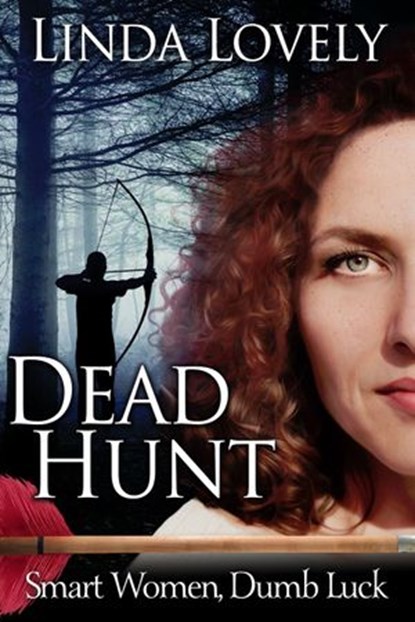 Dead Hunt, Linda Lovely - Ebook - 9781943601318