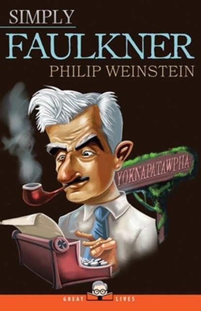 Simply Faulkner, Philip (Swarthmore College) Weinstein - Paperback - 9781943657070