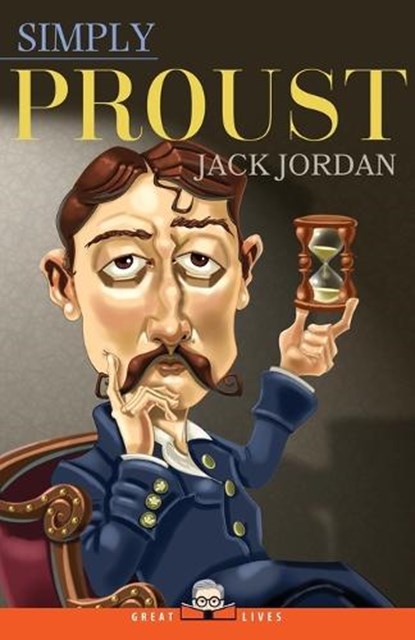 Simply Proust, JORDAN,  Jack - Paperback - 9781943657209