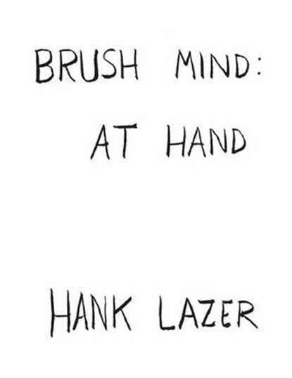 Brush Mind, LAZER,  Professor Hank - Paperback - 9781943661060