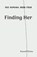 Finding Her, Russell Helms - Paperback - 9781943661572
