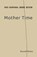 Mother Time, Russell Helms - Paperback - 9781943661602
