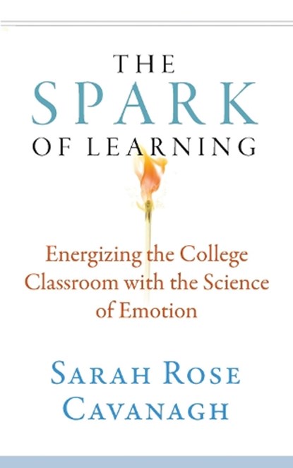 The Spark of Learning, Sarah Rose Cavanagh - Paperback - 9781943665334