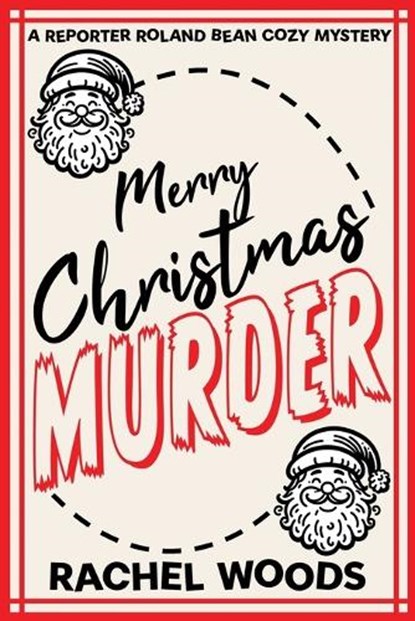 Merry Christmas Murder, Rachel Woods - Paperback - 9781943685356