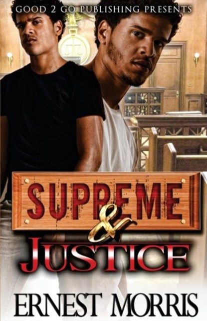 Supreme & Justice, Ernest Morris - Paperback - 9781943686483