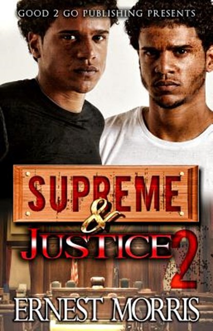 Supreme and Justice 2, Ernest Morris - Paperback - 9781943686490