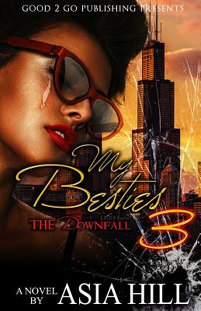 My Besties 3, Asia Hill - Paperback - 9781943686780