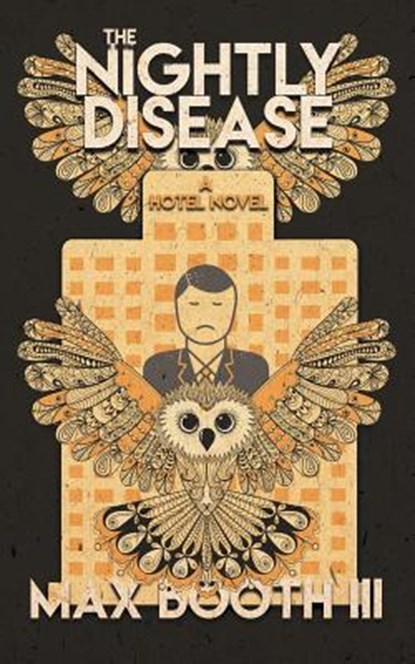 The Nightly Disease, Max Booth - Paperback - 9781943720248