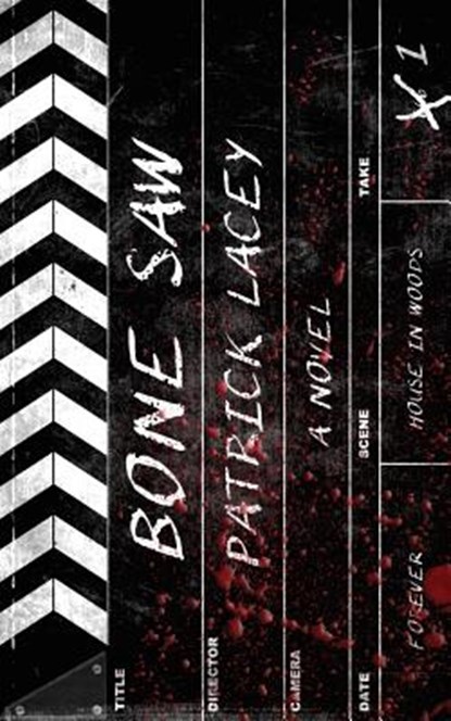 Bone Saw, Patrick Lacey - Paperback - 9781943720316