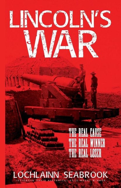Lincoln's War, Lochlainn Seabrook - Paperback - 9781943737376
