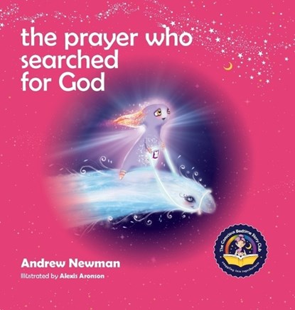 The Prayer Who Searched For God, Andrew Sam Newman - Gebonden - 9781943750061