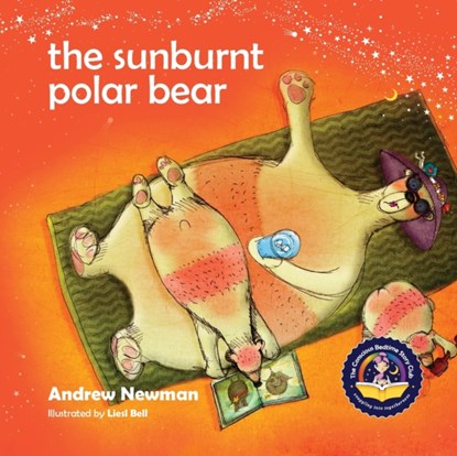 The Sunburnt Polar Bear, Andrew Newman - Paperback - 9781943750351