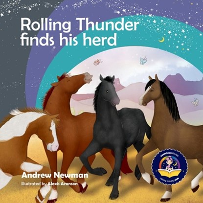 Rolling Thunder Finds His Herd, Andrew Newman - Paperback - 9781943750429