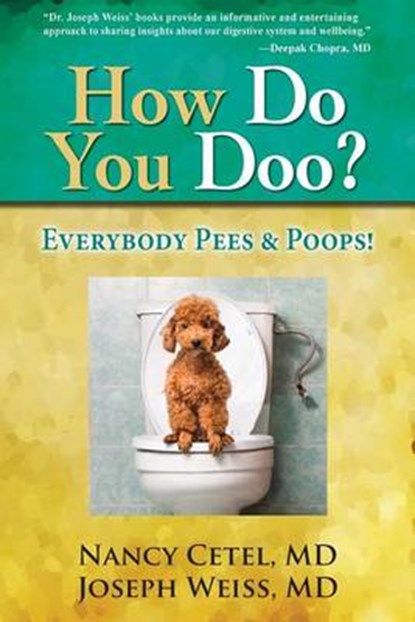 How Do You Doo?, CETEL,  Nancy ; Weiss, Joseph (Applied Control Solutions LLC Cupertino CA) - Paperback - 9781943760060