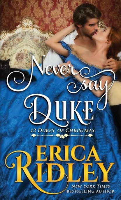 Never Say Duke, Erica Ridley - Paperback - 9781943794553