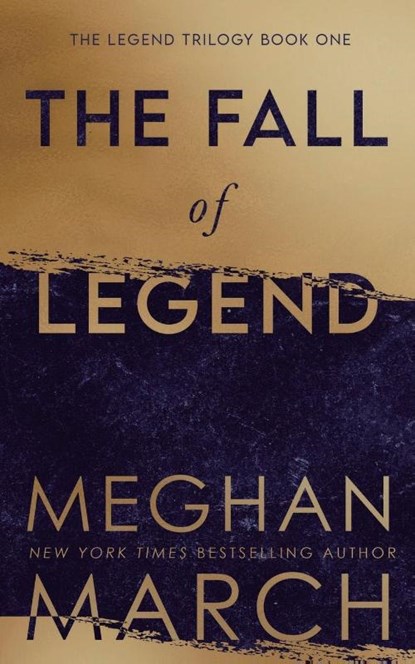 The Fall of Legend, Meghan March - Paperback - 9781943796342