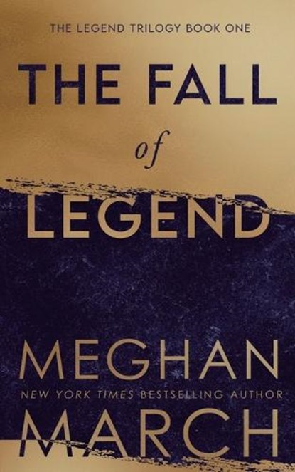 The Fall of Legend, Meghan March - Paperback - 9781943796342