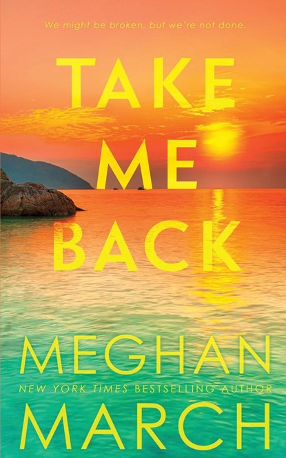 Take Me Back, Meghan March - Paperback - 9781943796762