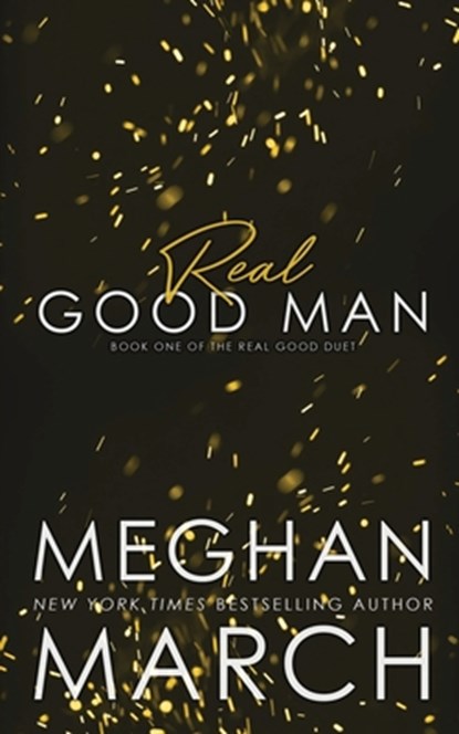 Real Good Man, Meghan March - Paperback - 9781943796779