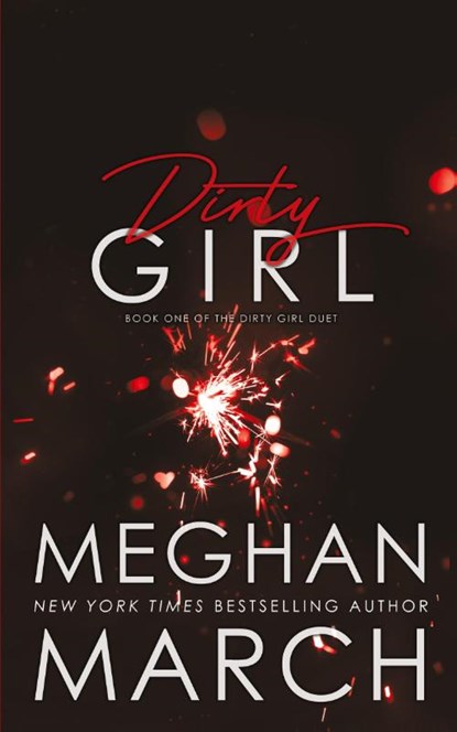 Dirty Girl, Meghan March - Paperback - 9781943796830