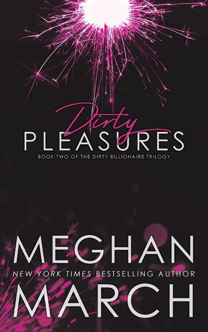 Dirty Pleasures, Meghan March - Paperback - 9781943796922
