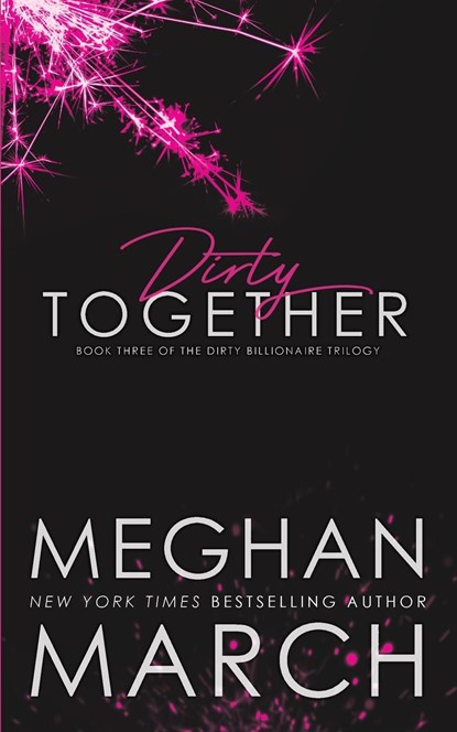 Dirty Together, Meghan March - Paperback - 9781943796939