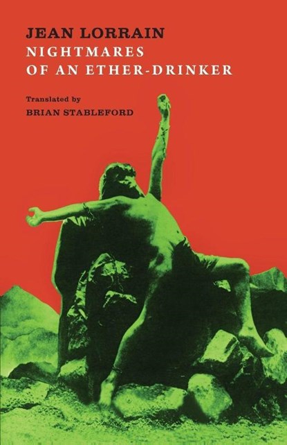 Nightmares of an Ether-Drinker, Jean Lorrain - Paperback - 9781943813025